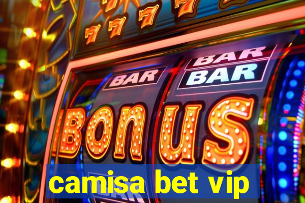 camisa bet vip